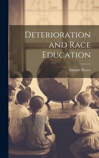 Produktbild: Deterioration and Race Education