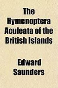 Produktbild: The Hymenoptera Aculeata of the British Islands