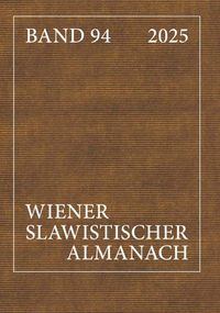 Produktbild: Wiener Slawistischer Almanach - Band 94/2025