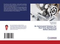 Produktbild: An Automated Solution for Real-Time Ball Bearing Defect Detection