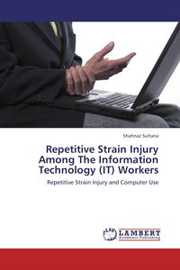 Produktbild: Repetitive Strain Injury Among The Information Technology (IT) Workers