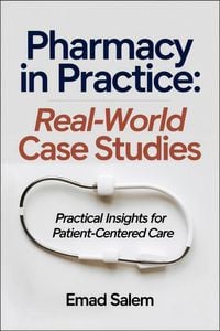 Produktbild: Pharmacy In Practice: Real-World Case Studies