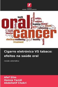 Produktbild: Cigarro eletr&oacute;nico VS tabaco: efeitos na sa&uacute;de oral