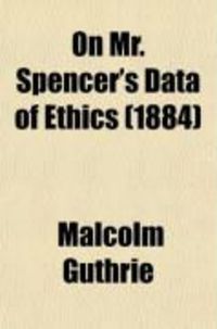 Produktbild: On Mr. Spencer's Data of Ethics