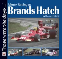 Produktbild: Motor Racing at Brands Hatch in the Seventies