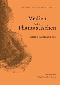 Produktbild: Die Wirklichkeit der Steine / Medien des Phantastischen