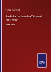 Produktbild: Geschichte des deutschen Volkes und seiner Kultur