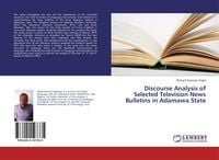 Produktbild: Discourse Analysis of Selected Television News Bulletins in Adamawa State