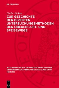 Produktbild: Zur Geschichte der direkten Untersuchungsmethoden der oberen Luft- und Speisewege