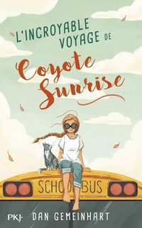 Produktbild: L'incroyable voyage de Coyote Sunrise