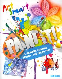 Produktbild: Durkin, K: Art Smart: Paint it!