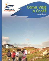 Produktbild: Reading Planet - Come Visit a Croft - Blue: Rocket Phonics