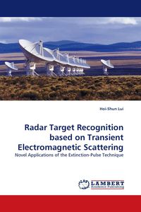 Produktbild: Radar Target Recognition based on Transient Electromagnetic Scattering