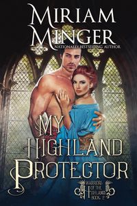 Produktbild: My Highland Protector (Warriors of the Highlands, #2)