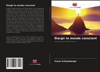 Produktbild: &Eacute;largir le monde conscient