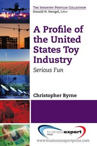 Produktbild: A Profile of the United States Toy Industry