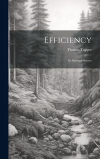 Produktbild: Efficiency: Its Spiritual Source