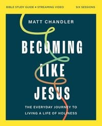 Produktbild: Becoming Like Jesus Bible Study Guide plus Streaming Video