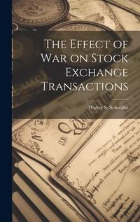 Produktbild: The Effect of War on Stock Exchange Transactions