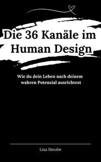 Produktbild: Die 36 Kan&auml;le im Human Design