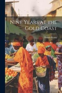 Produktbild: Nine Years at the Gold Coast