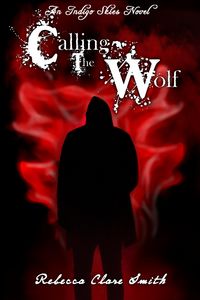 Produktbild: Calling The Wolf (Indigo Skies, #4)