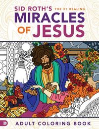 Produktbild: Sid Roth's the 31 Healing Miracles of Jesus