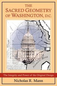Produktbild: The Sacred Geometry of Washington, D.C.