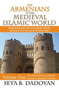 Produktbild: The Armenians in the Medieval Islamic World