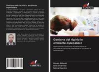 Produktbild: Gestione del rischio in ambiente ospedaliero