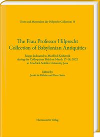 Produktbild: The Frau Professor Hilprecht Collection of Babylonian Antiquities
