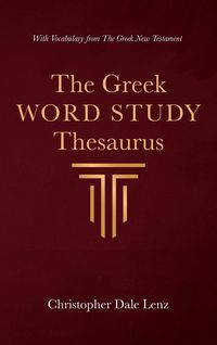 Produktbild: The Greek Word Study Thesaurus
