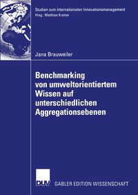 Produktbild: Benchmarking von umweltorientiertem Wissen auf unterschiedlichen Aggregationsebenen