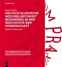 Produktbild: Deutsch-slawische Wechselseitigkeit besonders in der Geschichte der Wissenschaft