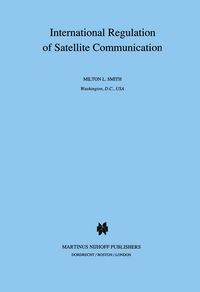 Produktbild: International Regulation of Satellite Communication
