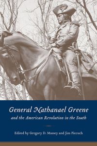 Produktbild: General Nathanael Greene and the American Revolution in the South