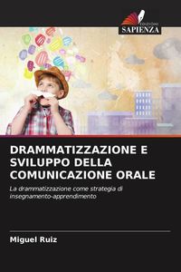 Produktbild: Drammatizzazione E Sviluppo Della Comunicazione Orale