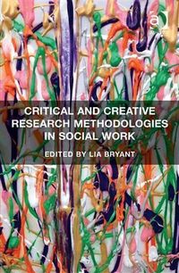 Produktbild: Critical and Creative Research Methodologies in Social Work