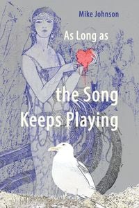 Produktbild: As Long as the Song Keeps Playing