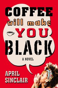 Produktbild: Coffee Will Make You Black