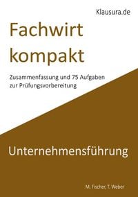 Produktbild: Fachwirt kompakt Unternehmensf&uuml;hrung