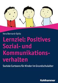 Bild vom Artikel Lernziel: Positives Sozial- und Kommunikationsverhalten vom Autor Vera Bernard-Opitz
