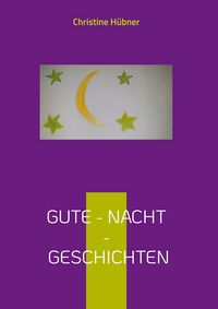 Produktbild: Gute - Nacht - Geschichten