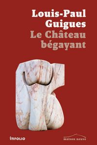 Produktbild: Le ch&acirc;teau b&eacute;gayant