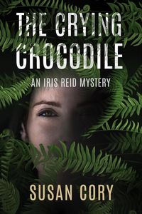 Produktbild: The Crying Crocodile (An Iris Reid Mystery, #7)