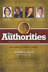 Produktbild: The Authorities - Andrea Ngui: Powerful Wisdom from Leaders in the Field