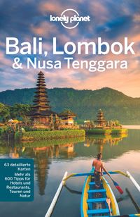 Bild vom Artikel Lonely Planet Reiseführer Bali, Lombok & Nusa Tenggara vom Autor Ryan Ver Berkmoes