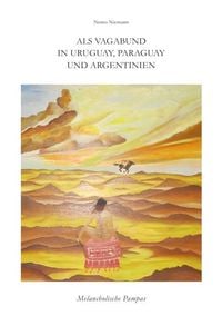 Produktbild: Als Vagabund in Uruguay, Paraguay und Argentinien