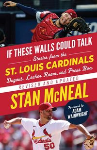 Produktbild: If These Walls Could Talk: St. Louis Cardinals