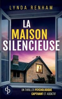 Produktbild: La maison silencieuse | Un thriller psychologique captivant et addictif